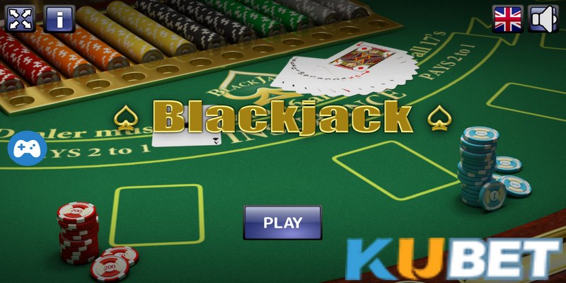 Blackjack Kubet là gì?